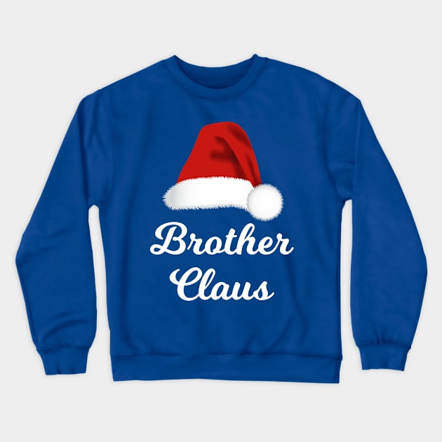 Brother Claus Funny Christmas Crewneck Sweatshirt by lightbulbmcoc